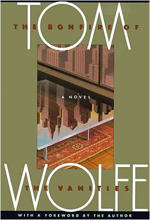 Tom Wolfe Bonfire of the Vanities small